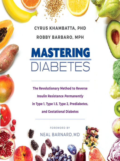 Title details for Mastering Diabetes by Cyrus Khambatta, PhD - Wait list